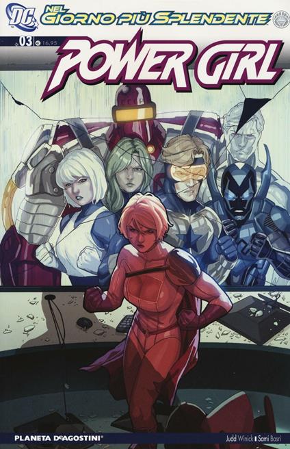 Nel giorno più splendente. Power Girl. Vol. 3 - Judd Winick,Sami Basri - copertina