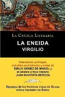 Virgilio: La Eneida, Coleccion La Critica Literaria Por El Celebre Critico Literario Juan Bautista Bergua, Ediciones Ibericas - Publio Virgilio Mar N,Juan Bautista Bergua - cover