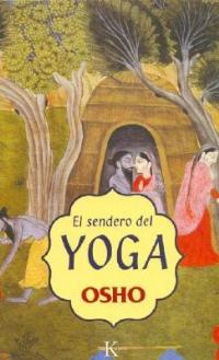 El Sendero del Yoga - Osho - cover