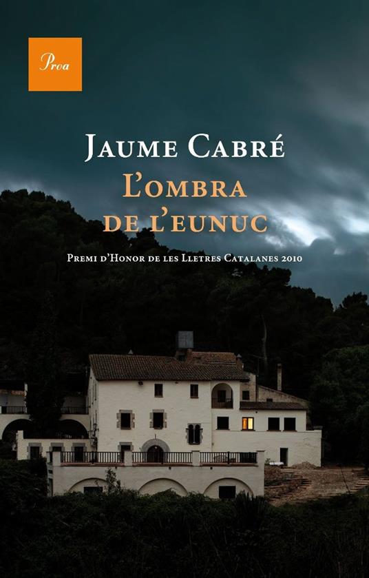 L'ombra de l'eunuc - Jaume Cabre - ebook