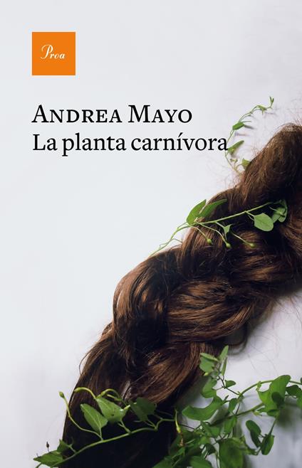 La planta carnívora - Andrea Mayo - ebook