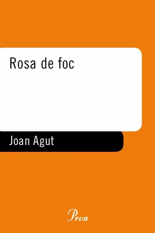 Rosa de foc - Joan Agut Rico - ebook