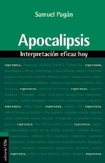 Apocalipsis: Interpretacion eficaz hoy