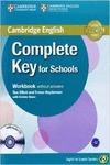 Complete Key for Schools for Spanish Speakers Workbook Without Answers with Audio CD