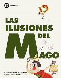 Las Ilusiones del Mago - Ricardo Alcantara - cover