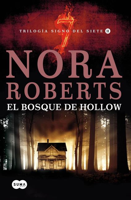 El bosque de Hollow (Trilogía Signo del Siete 2)