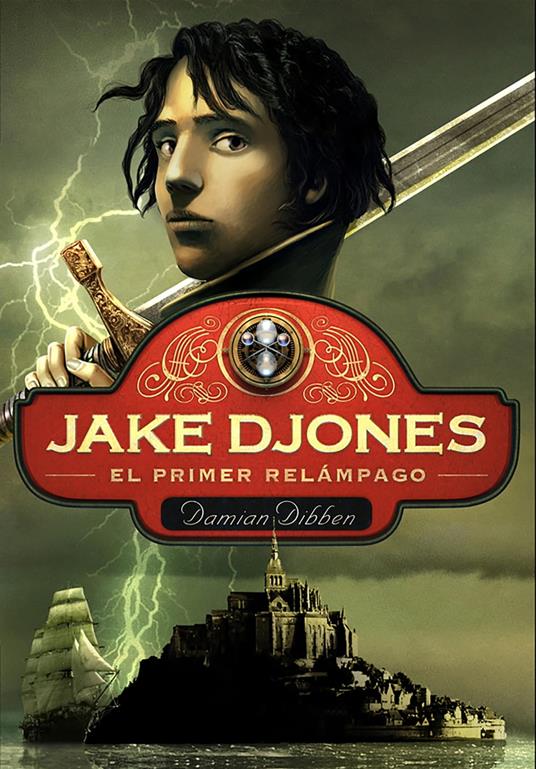 El primer relámpago (Jake Djones 1) - Damian Dibben,Verónica Canales Medina - ebook