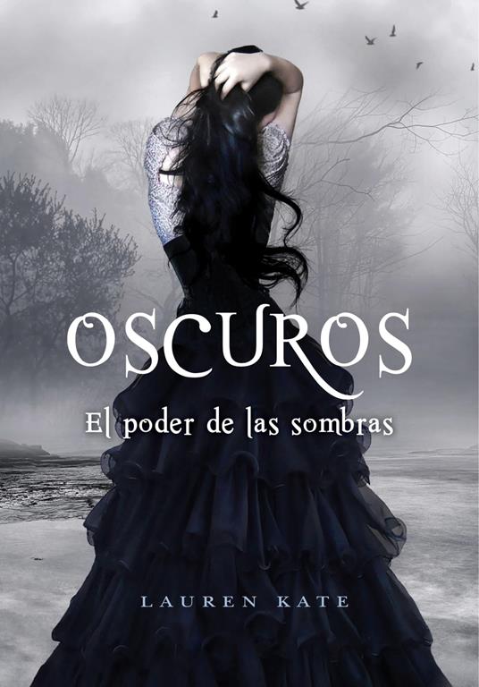 El poder de las sombras (Oscuros 2) - Lauren Kate,Marta Mabres Vicens - ebook