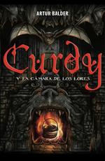 Curdy y la cámara de los Lores (Curdy 1)