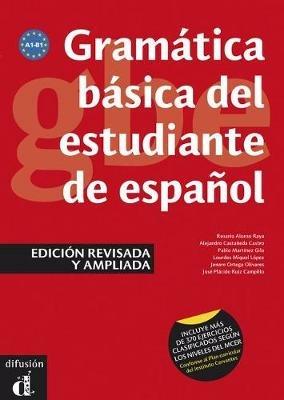 Gramatica basica del estudiante de espanol: Libro - Edicion revisada y a - Alejandro Castaneda,Jenaro Ortega,Jose Placid Ruiz - cover