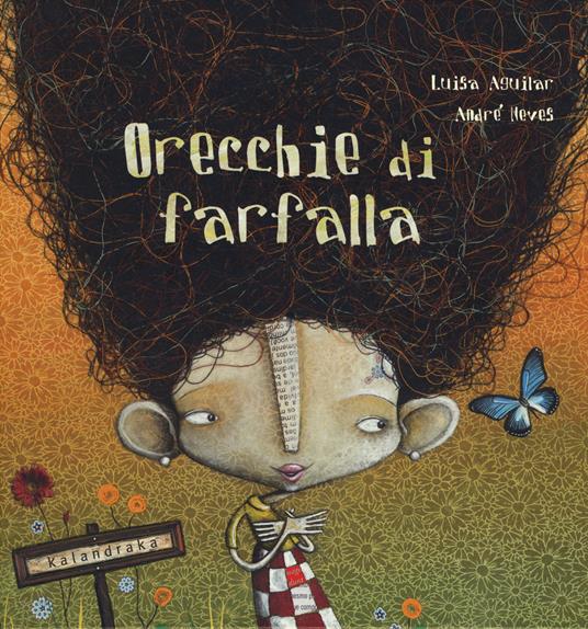 Orecchie di farfalla. Ediz. a colori - Luisa Aguilar - copertina