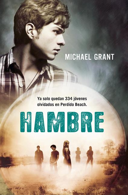 Hambre (Saga Olvidados 2) - Michael Grant,Raquel Herrera Ferrer - ebook