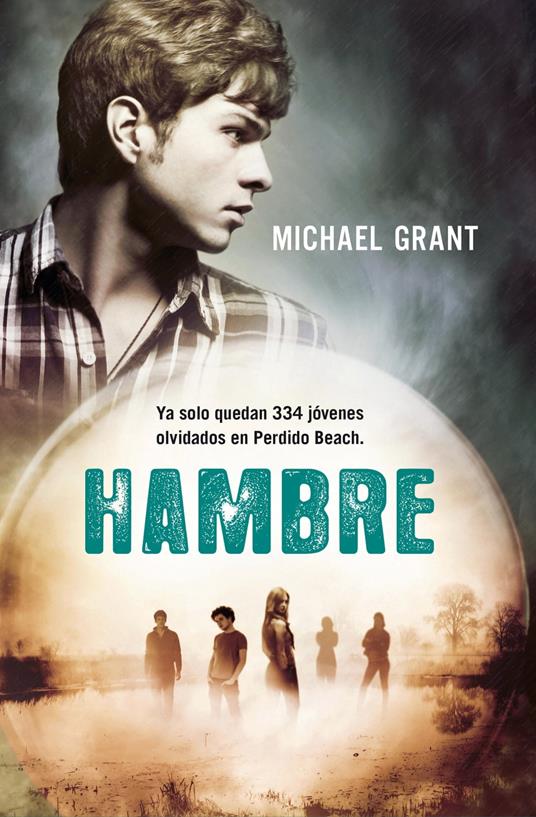 Hambre (Saga Olvidados 2) - Michael Grant,Raquel Herrera Ferrer - ebook