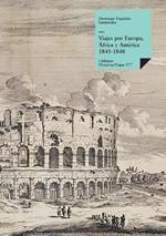 Viajes por Europa, ?frica y Am?rica 1845-1848