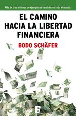 El camino hacia la libertad financiera