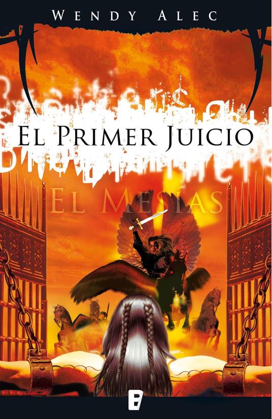 El Mesías: El primer juicio (Saga de Crónicas de Hermanos 3)