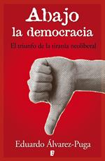 Abajo la democracia