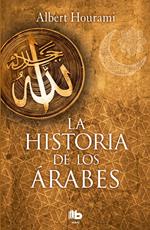 La historia de los árabes