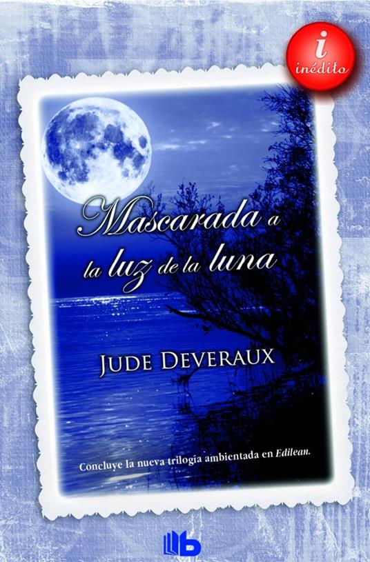 Mascarada a la luz de la luna (Trilogía Moonlight 3)