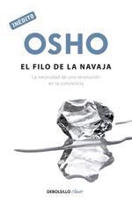 El filo de la navaja (OSHO habla de tú a tú)