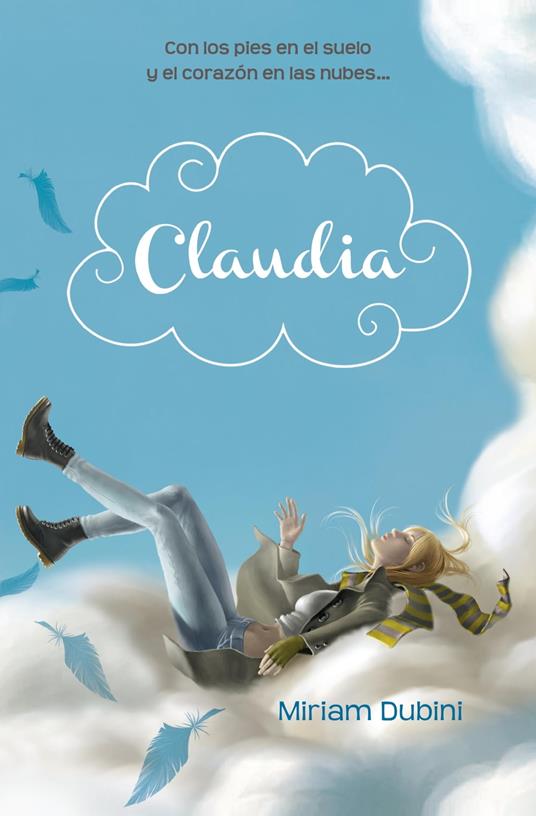 Claudia (Serie Claudia 1) - Miriam Dubini,Daniel Montsech Angulo - ebook