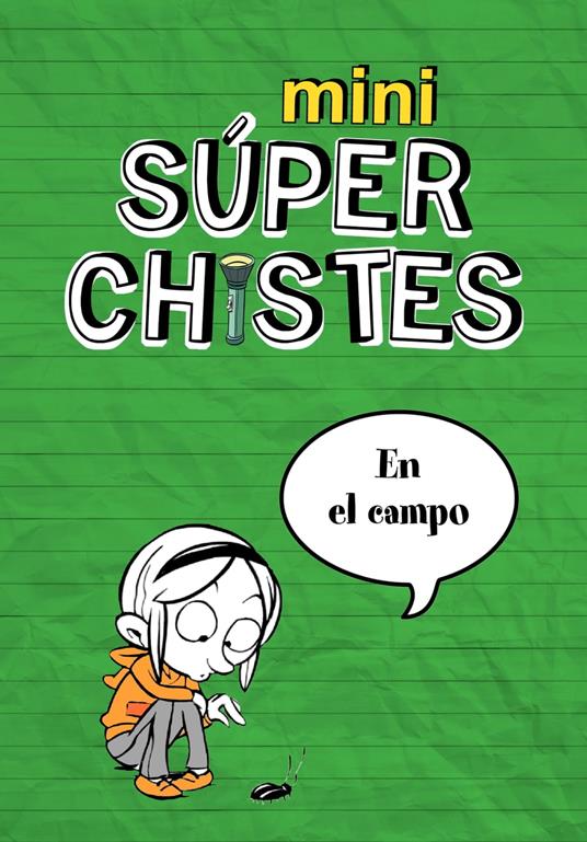 Mini Súper Chistes - Mini súperchistes en el campo - Pau Clua,Àlex López - ebook