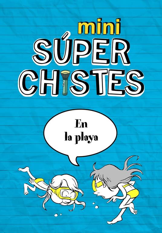 Mini Súper Chistes - Mini súperchistes en la playa - Pau Clua,Àlex López - ebook