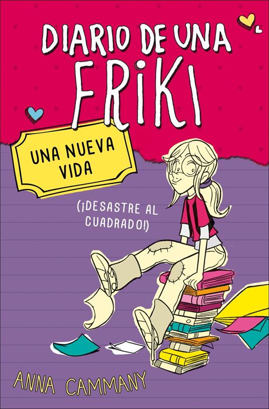 Una nueva vida (Diario de una friki 1) - Anna Cammany,Àlex López - ebook