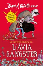 La increïble història de... L'àvia gàngster