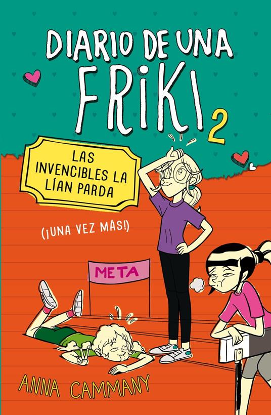 Las invencibles la lían parda (Diario de una friki 2) - Anna Cammany,Àlex López - ebook