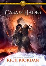 La casa de Hades (Los héroes del Olimpo 4)