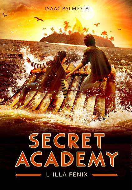 L'illa Fènix (Secret Academy 1) - Isaac Palmiola - ebook