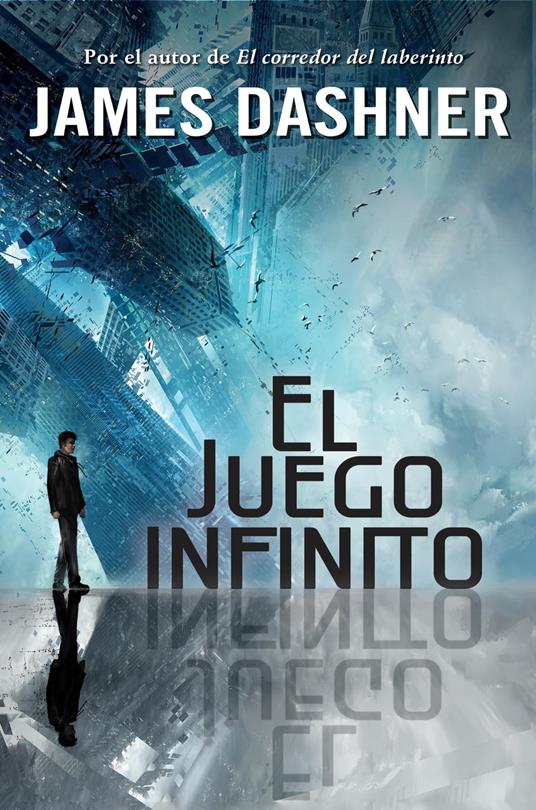 El juego infinito (El juego infinito 1) - James Dashner,Verónica Canales Medina - ebook