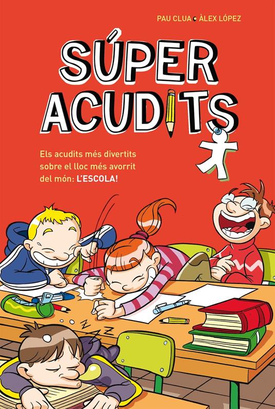 Súper Acudits: els Acudits més Divertits (Súper Acudits) - Pau Clua,Álex López - ebook