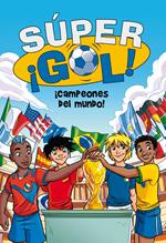 Súper ¡Gol! 5 - ¡Campeones del mundo!