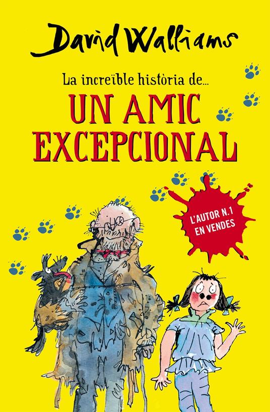 La increïble història de... Un amic excepcional - David Walliams - ebook