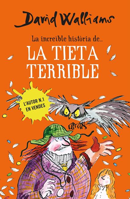 La increïble història de... la tieta terrible - David Walliams - ebook