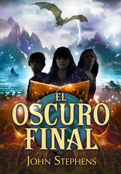 El oscuro final (Los Libros de los Orígenes 3) - John Stephens,Neus Nueno Cobas - ebook