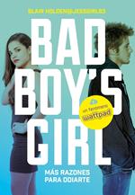 Más razones para odiarte (Bad Boy's Girl 2)