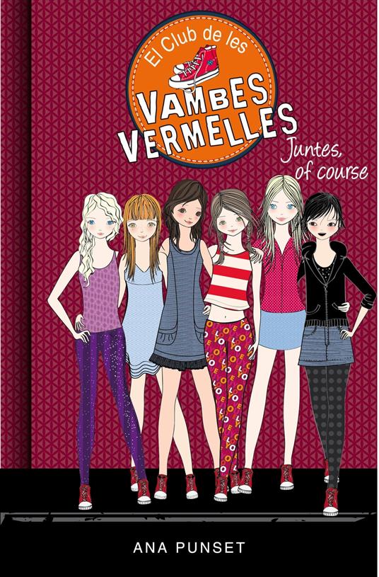 Juntes, of course (Sèrie El Club de les Vambes Vermelles 8) - Punset Ana - ebook