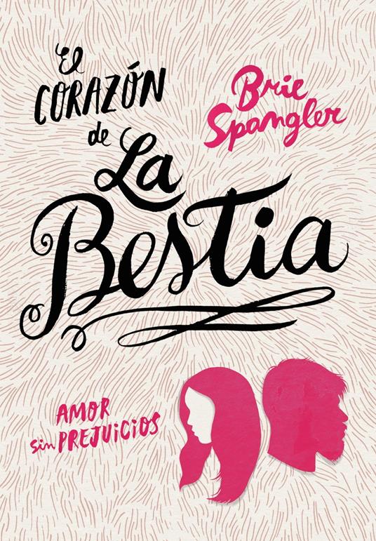 El corazón de la bestia - Brie Spangler,Laura Rins Calahorra - ebook