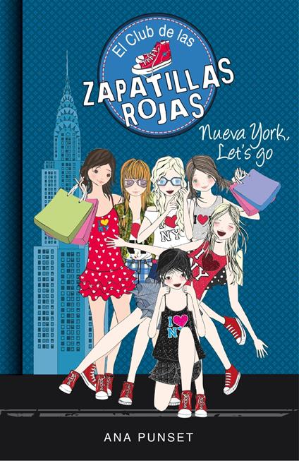 El Club de las Zapatillas Rojas 10 - Nueva York, Let's Go - Punset Ana - ebook