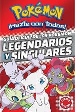 Guía oficial de los Pokémon legendarios y singulares  / Official Guide to Legend ary and Mythical Pokemon