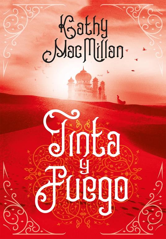 Tinta y fuego - Kathleen K. Macmillan,Elena Macian Masip - ebook