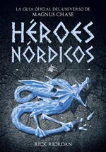 Héroes Nórdicos (Magnus Chase y los dioses de Asgard)