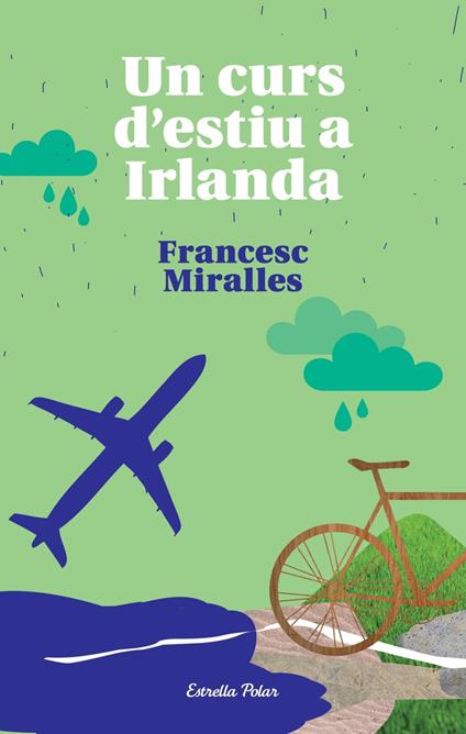 Un curs d'estiu a Irlanda - Francesc Miralles - ebook