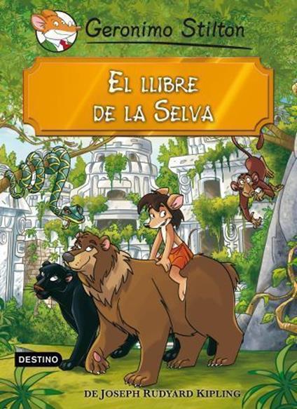 El llibre de la selva - Gerónimo Stilton,M. Dolors Ventós Navés - ebook