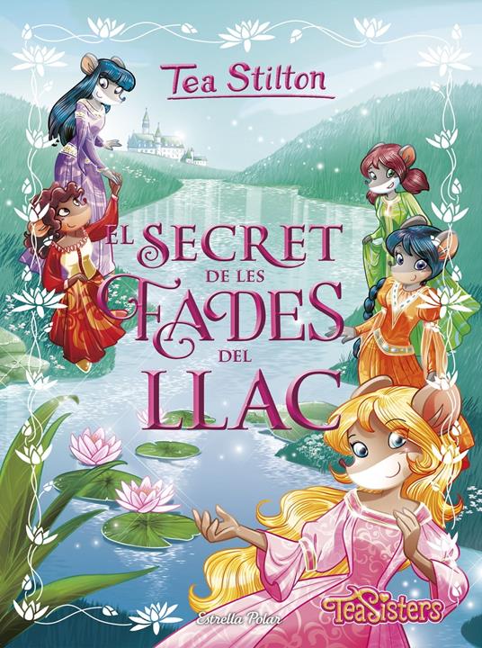 El secret de les fades del llac - Tea Stilton,M. Dolors Ventós Navés - ebook