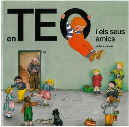 En Teo i els seus amics - Violeta Denou - ebook