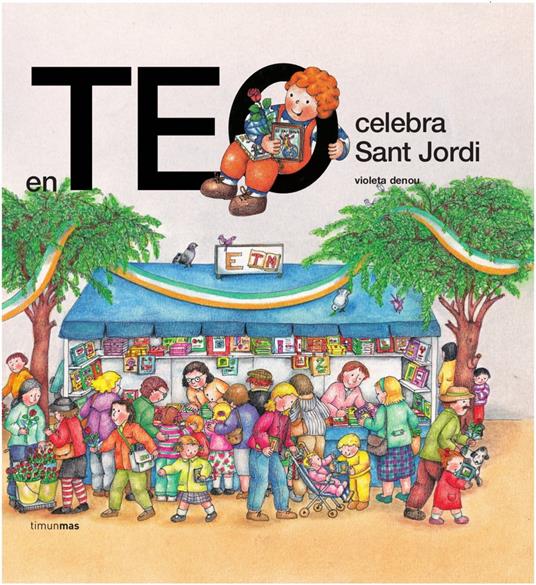 En Teo celebra Sant Jordi - Violeta Denou - ebook